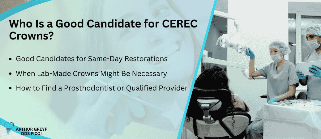 Who Should Consider CEREC Same-Day Crowns